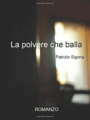 cover image of La polvere che balla